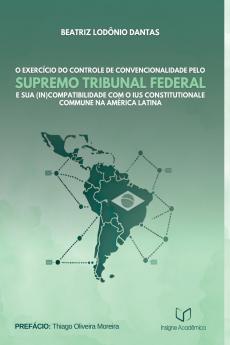O Exercício Do Controle De Convencionalidade Pelo Supremo T