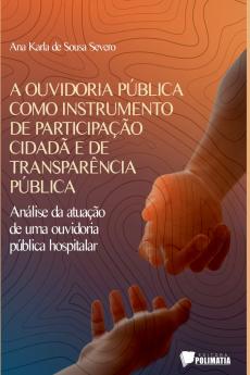 Ouvidoria P blica Como Instrumento De Participa  o Cidad  E