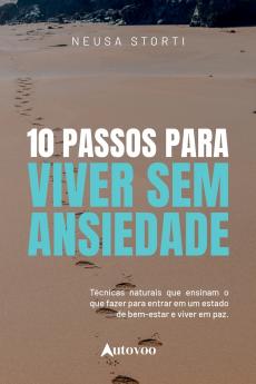 10 passos para viver sem ansiedade