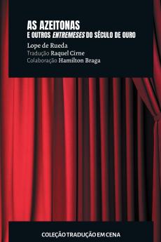 As azeitonas e outros entremeses do século de ouro