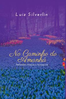 No Caminho Do Amanhã