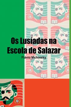 Os Lusíadas Na Escola De Salazar