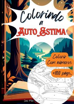 Colorindo A Auto Estima - Livro De Colorir Para Adultos