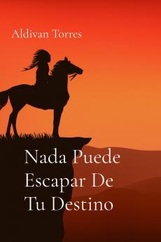 Nada Puede Escapar De Tu Destino