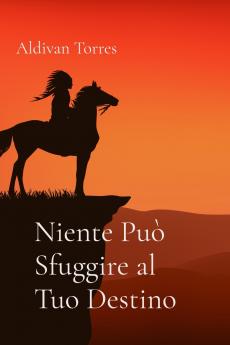 Niente Può Sfuggire al Tuo Destino