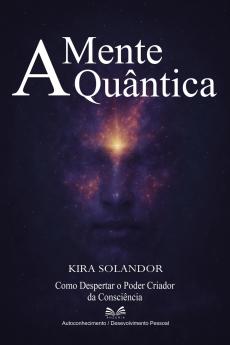 A Mente Quântica