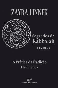 Segredos da Kabbalah Livro 2