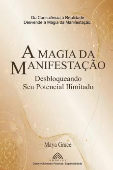 A Magia da Manifestação