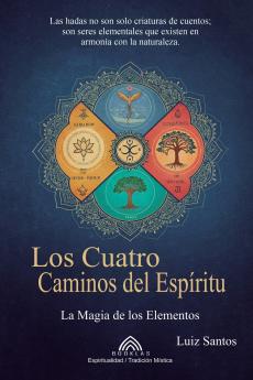 Los Cuatro Caminos del Espíritu