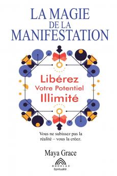 La Magie de la Manifestation