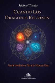 Cuando los Dragones Regresen