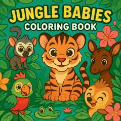 Jungle Babies - Coloring Book