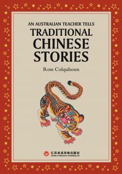 An Australian Teacher Tells Traditional Chinese Stories/澳洲老师讲中国传统故事