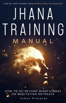 Jhana Training Manual