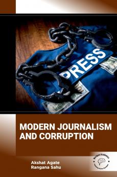 Modern Journalism and Corruption