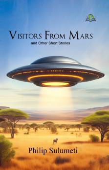 Visitors From Mars and Other Short Stories