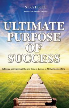 Ultimate Purpose of Success