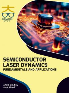 Semiconductor Laser Dynamics
