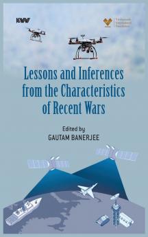 Lessons and Inferences from the Characteristics of Recent Wars