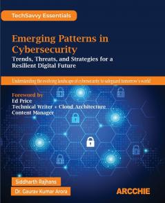 Emerging Patterns in Cybersecurity