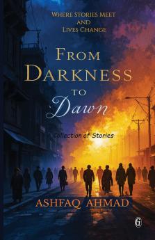 From Darkness to Dawn