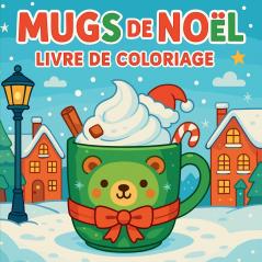 Mugs de Noël - Livre de coloriage