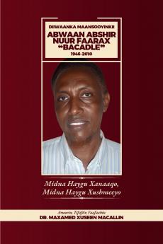 Diiwanka Maansooyinkii Abwaan Abshir Nuur Faarax Bacadle 1946-2010