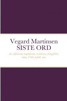 Vegard Martinsen SISTE ORD
