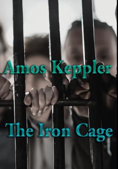 The Iron Cage