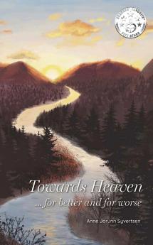 Towards Heaven... for better and for worse