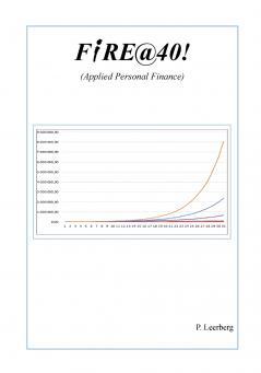 FiRE@40! (Applied Personal Finance)