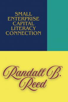 Small Enterprise Capital Literacy Connection