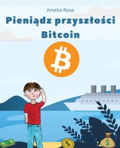 Pieni?dz przysz?o?ci Bitcoin