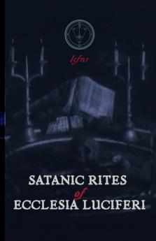 Satanic Rites of Ecclesia Luciferi