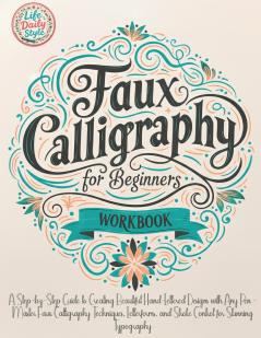 Faux Calligraphy for Beginners