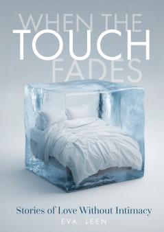 When the Touch Fades