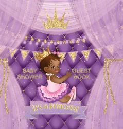 It's a Princess! Baby Shower Guest Book