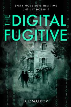 The Digital Fugitive