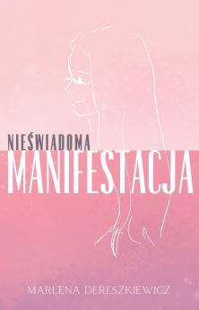 Nieświadoma Manifestacja