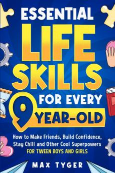 Essential Life Skills for Every 9-Year-Old