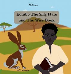 Kombo The Silly Hare and The Wise Book - African Tale