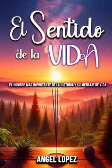 El Sentido de la Vida