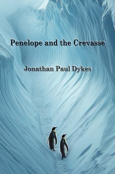 Penelope and the Crevasse