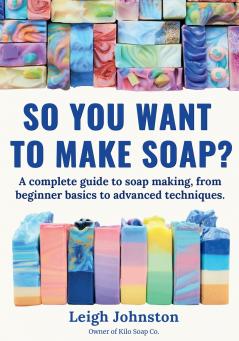 So you want to make soap?