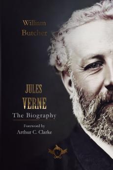 Jules Verne - The Biography