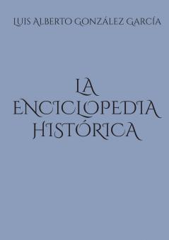 La enciclopedia histórica