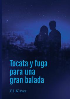 Tocata y fuga para un gran balada