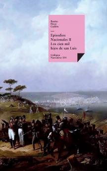 Episodios nacionales II. Los cien mil hijos de san Luis