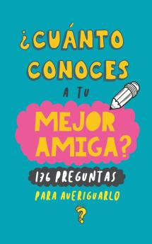 ��Cu��nto conoces a tu mejor amiga?