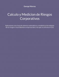 Calculo y Medicion de Riesgos Corporativos
